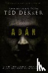 Dekker, Ted - Adán