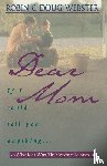Webster, Robin, Webster, Doug - Dear Mom