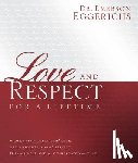 Eggerichs, Emerson - LOVE & RESPECT FOR A LIFETIME