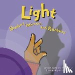 Boyd, Sheree - Light: Shadows, Mirrors, and Rainbows