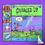 Bailey, Jacqui - Charged Up: The Story of Electricity