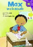 Gallagher-Cole, Mernie - Max Va a la Escuela