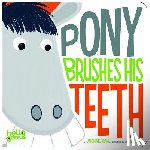 Dahl, Michael - Pony Brushes His Teeth