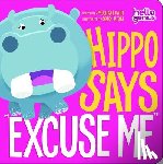 Dahl, Michael - Hippo Says Excuse Me