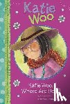 Manushkin, Fran - Katie Woo, Where Are You?