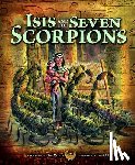 Meister, Cari - Isis and the Seven Scorpions