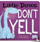 Dahl, Michael - Little Dinos Don't Yell