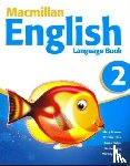 Bowen, Mary, Ellis, Printha J, Fidge, Louis, Wren, Wendy - Macmillan English 2 Language Book