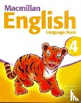 Bowen, Mary, Fidge, Louis, Wren, Wendy, Hocking, Liz - Macmillan English 4 Language Book