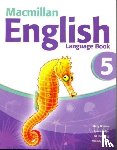 Bowen, Mary, Fidge, Louis, Wren, Wendy, Hocking, Liz - Macmillan English 5 Language Book