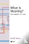 Portner, Paul H. - What is Meaning?