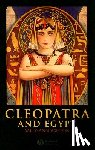 Ashton, Sally-Ann (University of Cambridge) - Cleopatra and Egypt