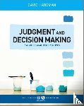 Hardman, David (London Metropolitan University) - Judgment and Decision Making