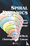 Beck, Don Edward (Directors of the National Values Center, Cowan, Christopher C. (Directors of the National Values Center - Spiral Dynamics