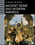 Malamud, Margaret (New Mexico State University - Ancient Rome and Modern America