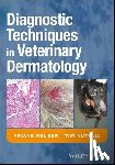 Neuber, Ariane, Nuttall, Tim - Diagnostic Techniques in Veterinary Dermatology