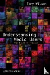 Wilson, Tony (University of Melbourne - Understanding Media Users