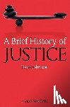 Johnston, David (Columbia University - A Brief History of Justice