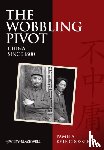 Crossley, Pamela Kyle (Dartmouth College - The Wobbling Pivot, China since 1800