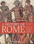 Le Glay, Marcel (La Sorbonne, France), Voisin, Jean-Louis (University of Bourgogne, France), Le Bohec, Yann (University of Lyon III, France), Cherry, David (Montana State University, USA) - A History of Rome