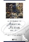  - A Companion to American Fiction, 1865 - 1914