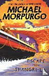 Morpurgo, Michael - Escape from Shangri-La