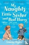 Edwards, Dorothy - My Naughty Little Sister and Bad Harry