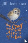 Tomlinson, Jill - The Owl Who Was Afraid of the Dark