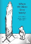 Milne, A. A. - When We Were Very Young
