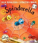 Donaldson, Julia - Spinderella
