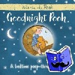 Disney - Winnie-the-Pooh: Goodnight Pooh A bedtime peep-through book - A Bedtime Peep-Through Book
