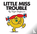 Hargreaves, Roger - Little Miss Trouble