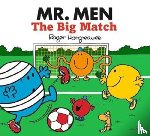Hargreaves, Adam - Mr. Men Little Miss: The Big Match
