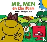 Hargreaves, Adam, Hargreaves, Roger - Mr. Men Little Miss on the Farm