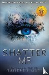 Mafi, Tahereh - Shatter Me