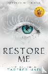 Mafi, Tahereh - Restore Me