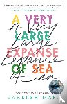 Mafi, Tahereh - A Very Large Expanse of Sea
