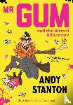 Stanton, Andy - Mr Gum and the Biscuit Billionaire