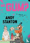 Stanton, Andy - What's for Dinner, Mr Gum?