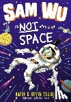 Tsang, Katie, Tsang, Kevin - Sam Wu is NOT Afraid of Space!