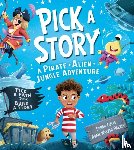 Coyle, Sarah - Pick a Story: A Pirate Alien Jungle Adventure