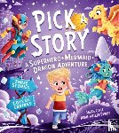 Coyle, Sarah - Pick a Story: A Superhero Mermaid Dragon Adventure