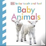 DK - Baby Touch and Feel Baby Animals