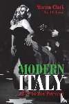Clark, Martin - Modern Italy, 1871 to the Present