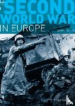 Mackenzie, S.P. - The Second World War in Europe