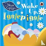 In the Night Garden - In the Night Garden: Wake Up, Igglepiggle