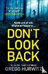 Hurwitz, Gregg - Don't Look Back