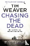 Weaver, Tim - Chasing the Dead