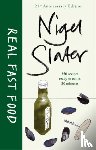 Slater, Nigel - Real Fast Food