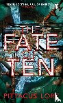 lore, pittacus - Fate of ten